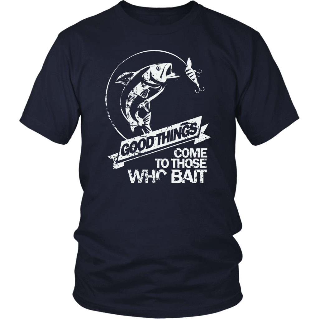 Good Things Come To Those Who Bait