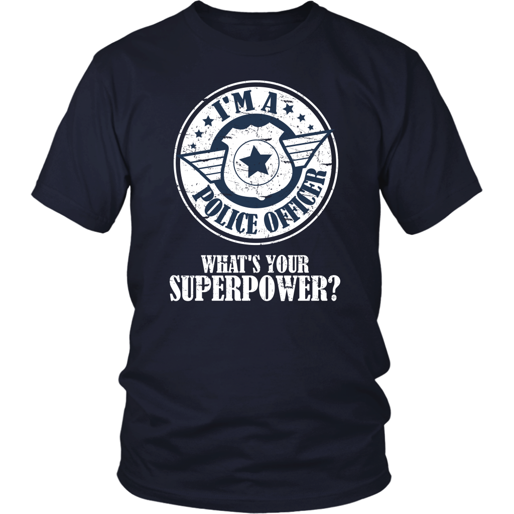 I'm A Police Offices What's Your Superpower?