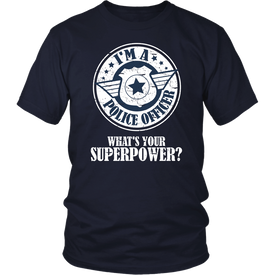 I'm A Police Offices What's Your Superpower?