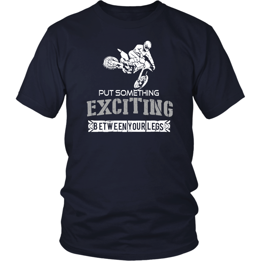 Put Something Exciting Between Your Legs