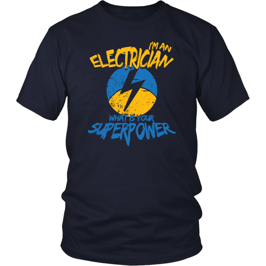 I'm An Electrician What's Your Superpower