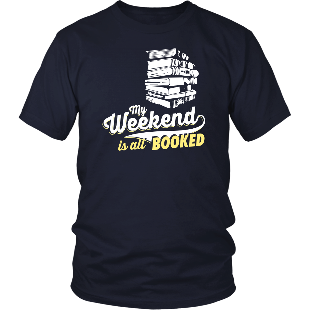 My Weekend Is All Booked