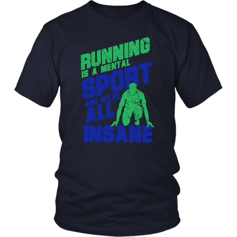 Image of Running Is A Mental Sport And We're All Insane