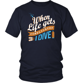 When Life Gets Complicated I Dive