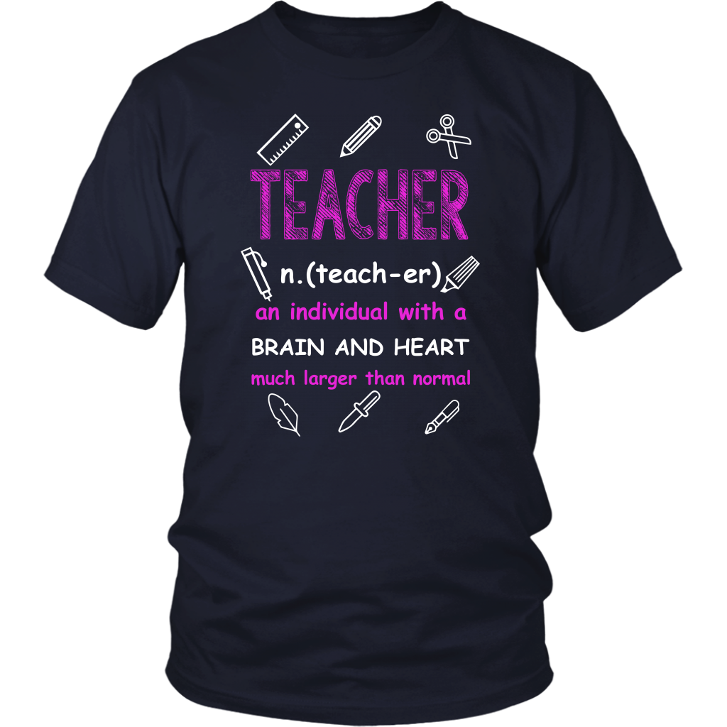 Teacher An Individual With A Brain And Heart Much Larger Than Normal