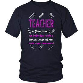 Teacher An Individual With A Brain And Heart Much Larger Than Normal
