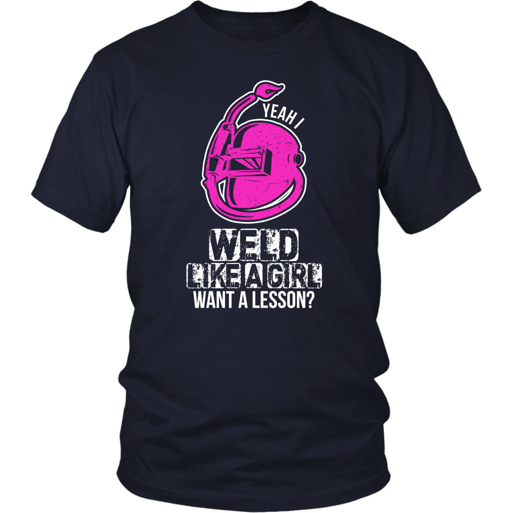 Yeah I Weld Like A Girl Want A Lesson