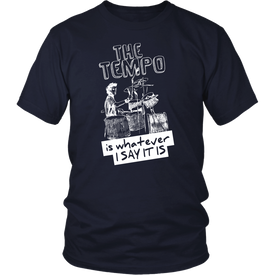 The Tempo Is Whatever I Say It Is