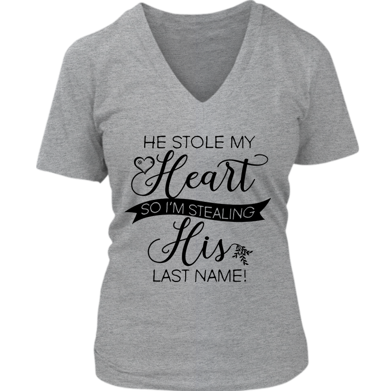 He Stole My Heart So I'm Stealing His Last Name