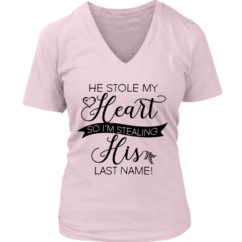He Stole My Heart So I'm Stealing His Last Name