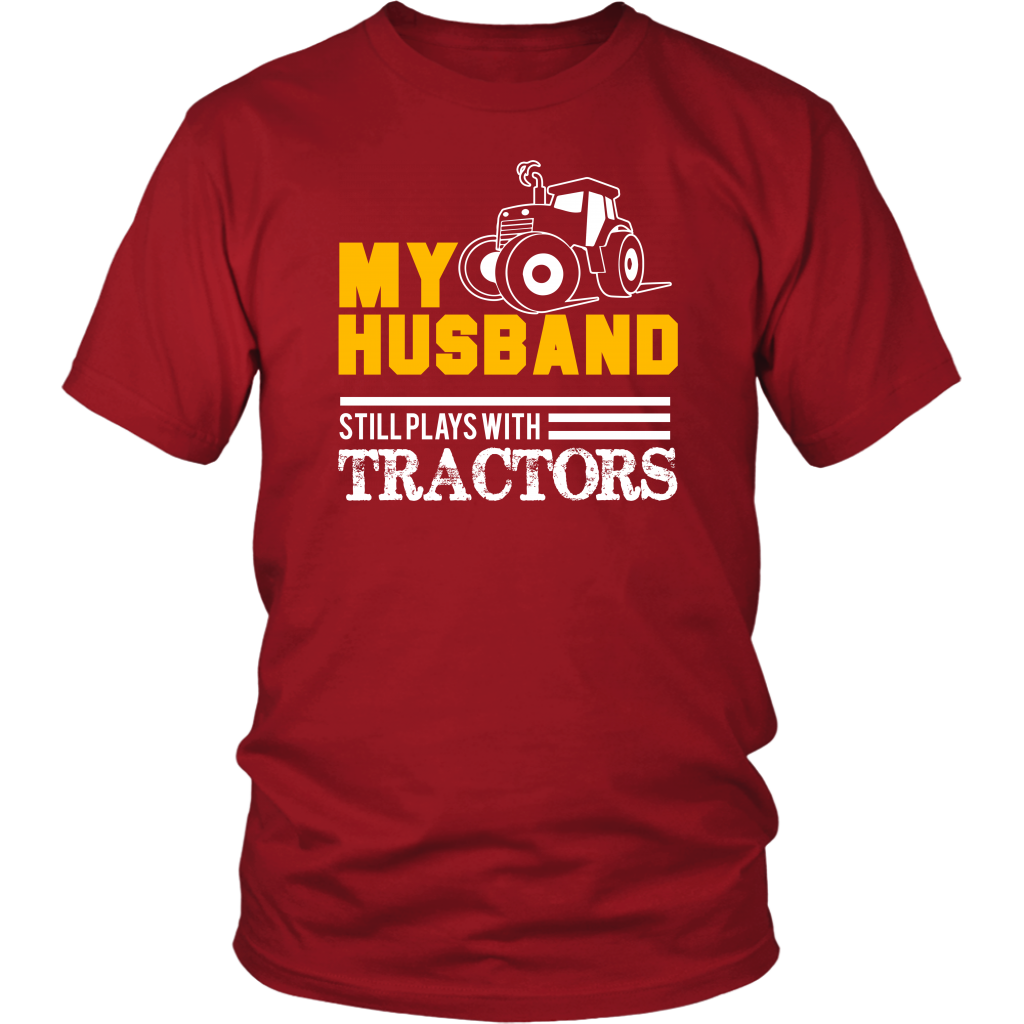 My Husband Still Plays With Tractors
