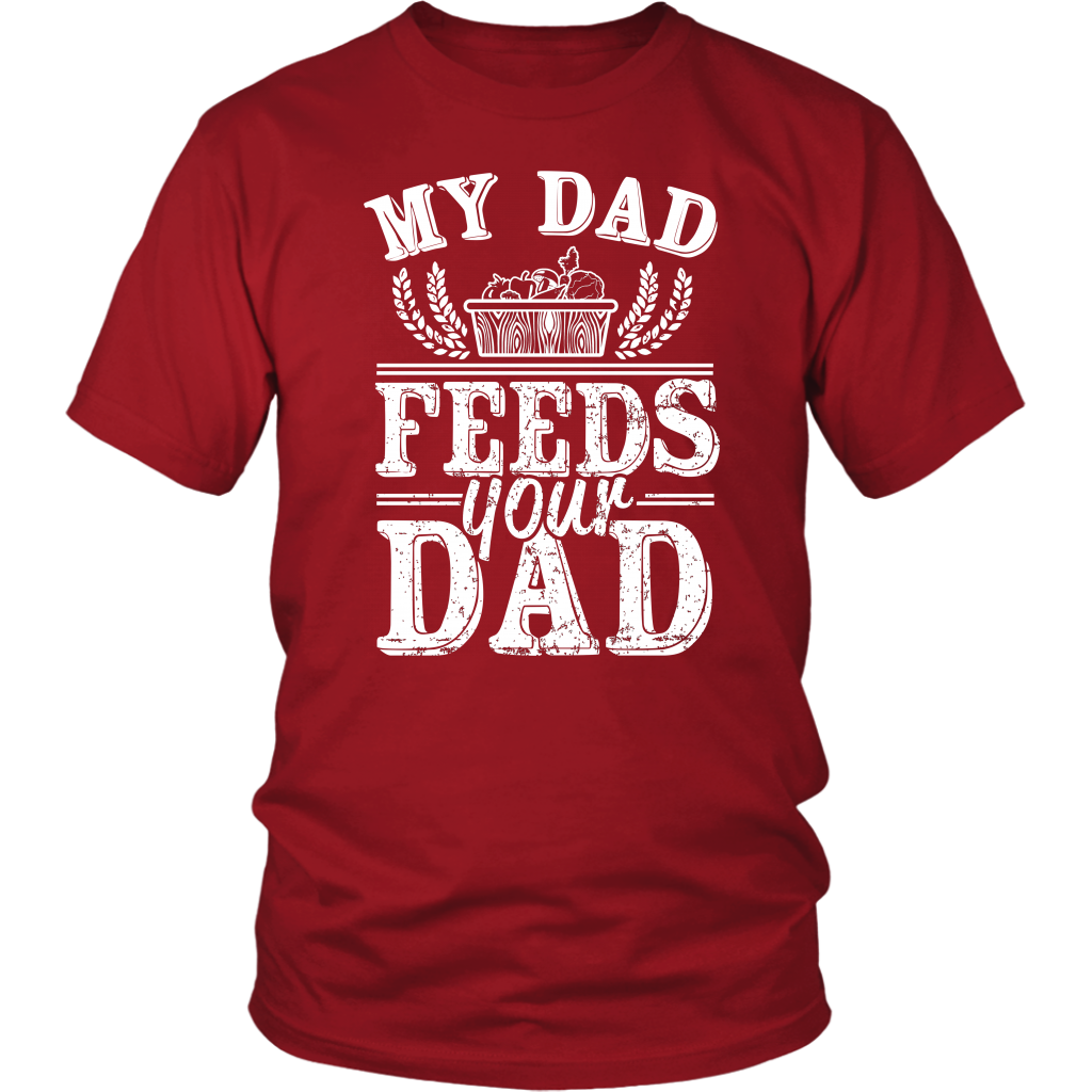 My  Dad Feeds Your Dad