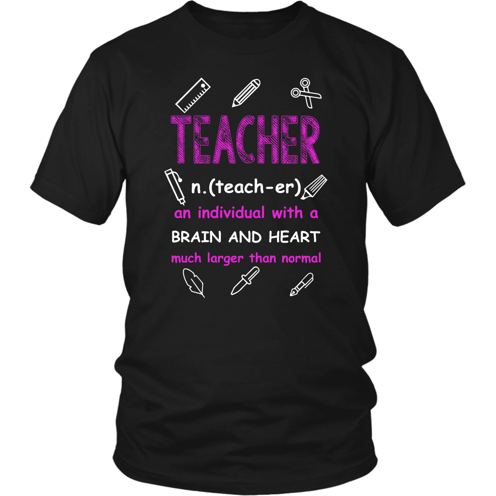 Teacher An Individual With A Brain And Heart Much Larger Than Normal