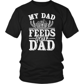 My  Dad Feeds Your Dad