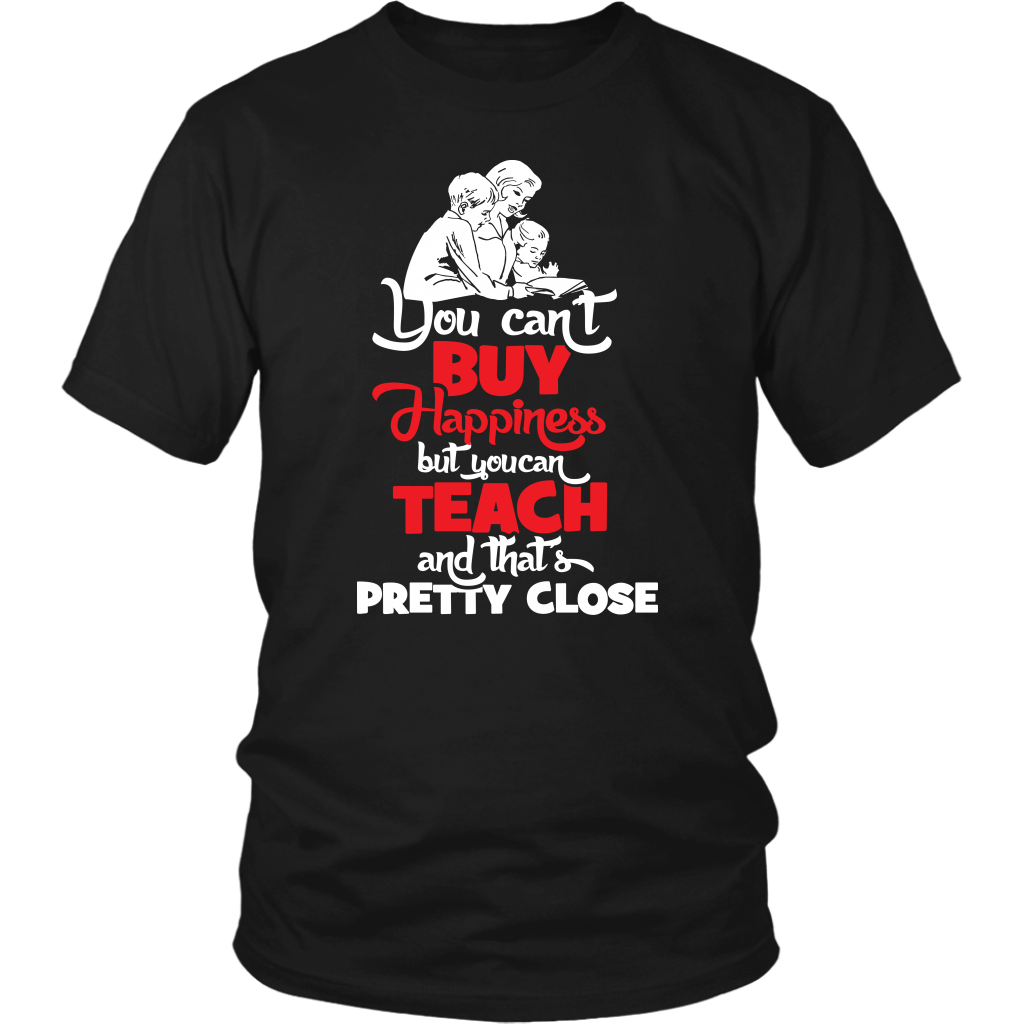 You Can't Buy happiness But You Can Teach And That's Pretty Close