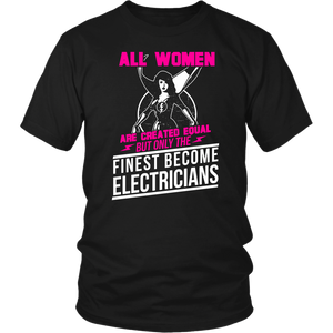 All Women Are Created Equal But Only The Finest Become Electricians