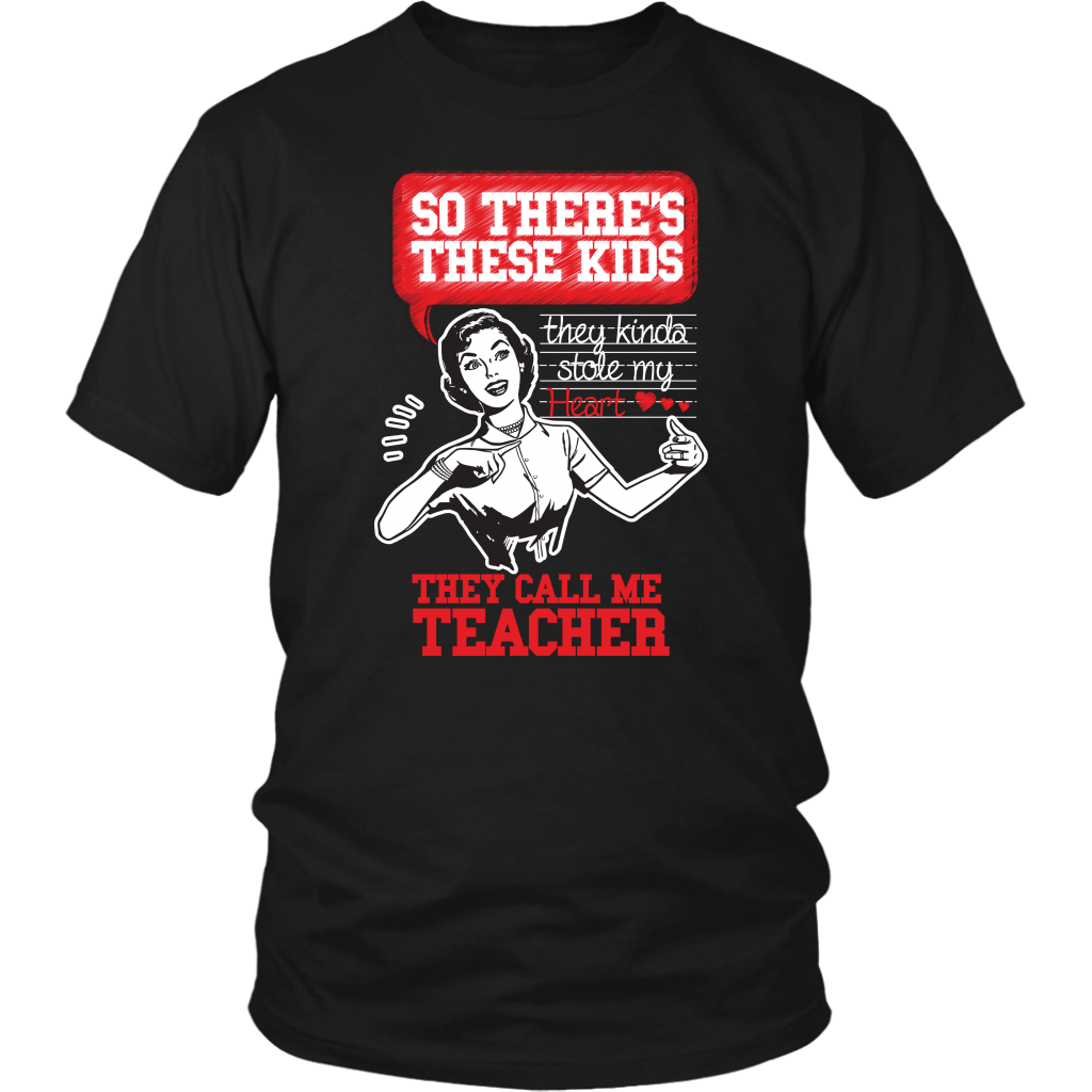 So There's These Kids They Kinda Stole My Heart They Call Me Teacher