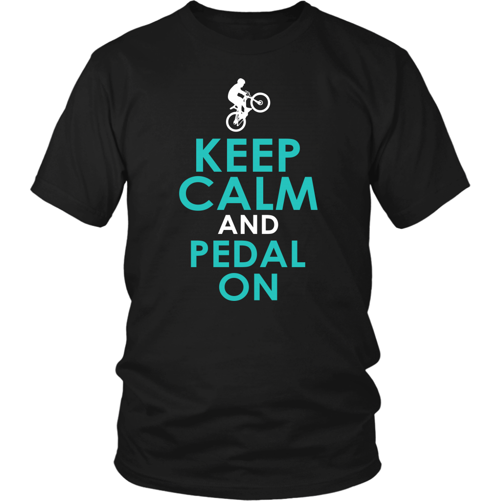 Keep Calm And Pedal On
