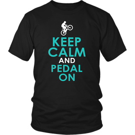 Keep Calm And Pedal On