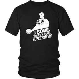 I Bowl What's Your Superpower