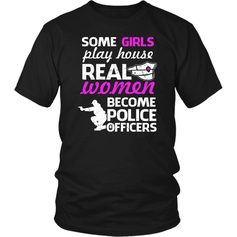 Image of Some Girls Play House Real Women Become Police Officers
