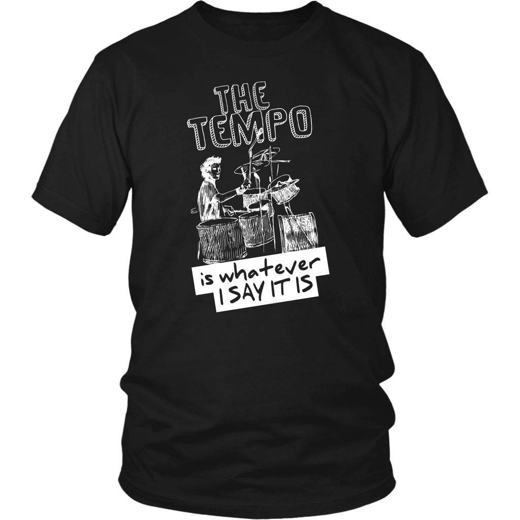 The Tempo Is Whatever I Say It Is