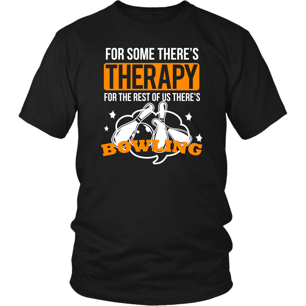 For Some There's Therapy For The Rest Of Us There's Bowling