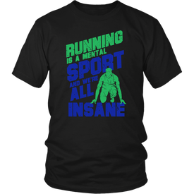 Running Is A Mental Sport And We're All Insane
