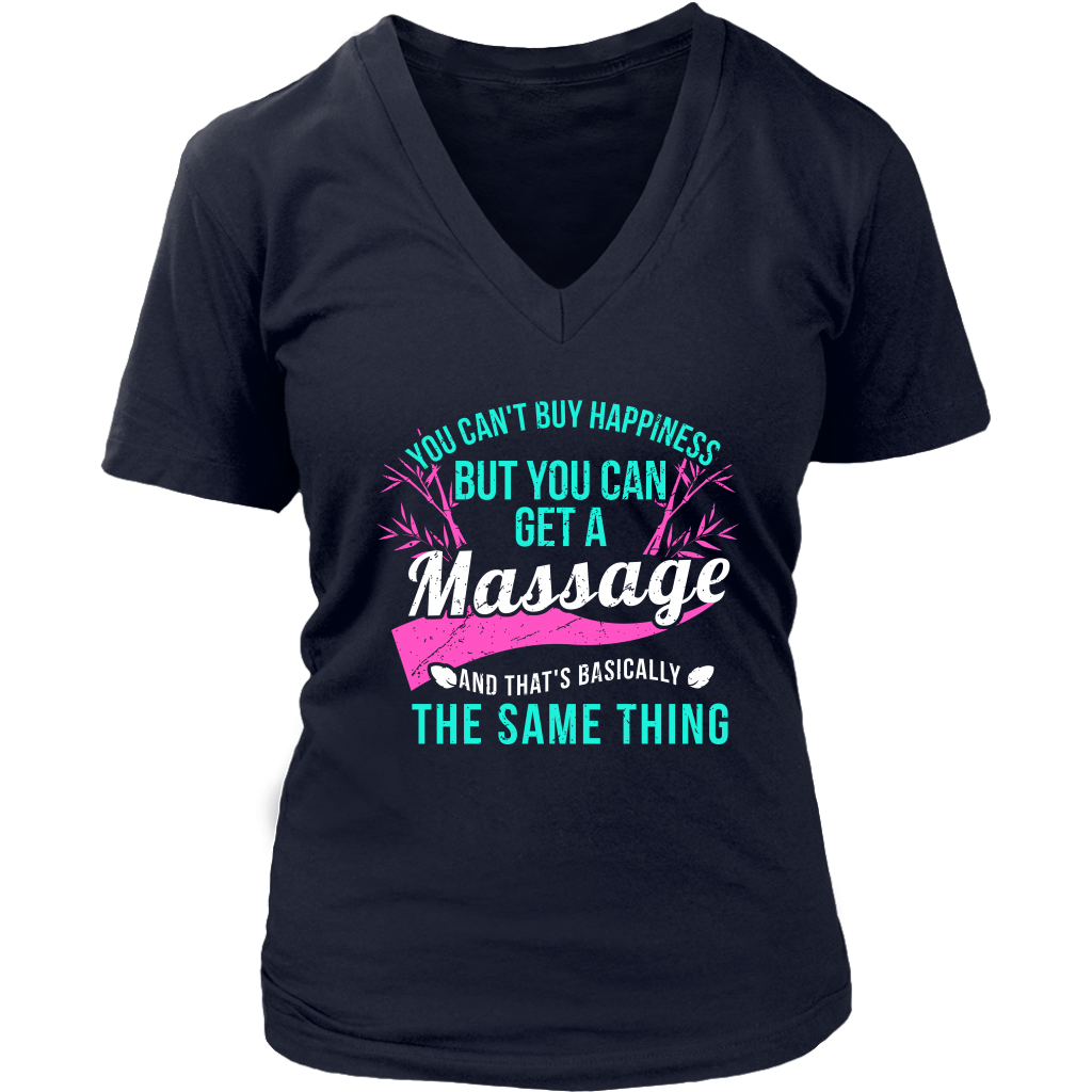 You Can't Buy Happiness But You Can Get A Massage And That's Basically The Same Thing