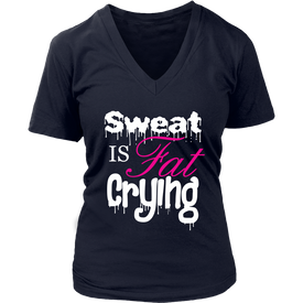 Sweat Is Fat Crying