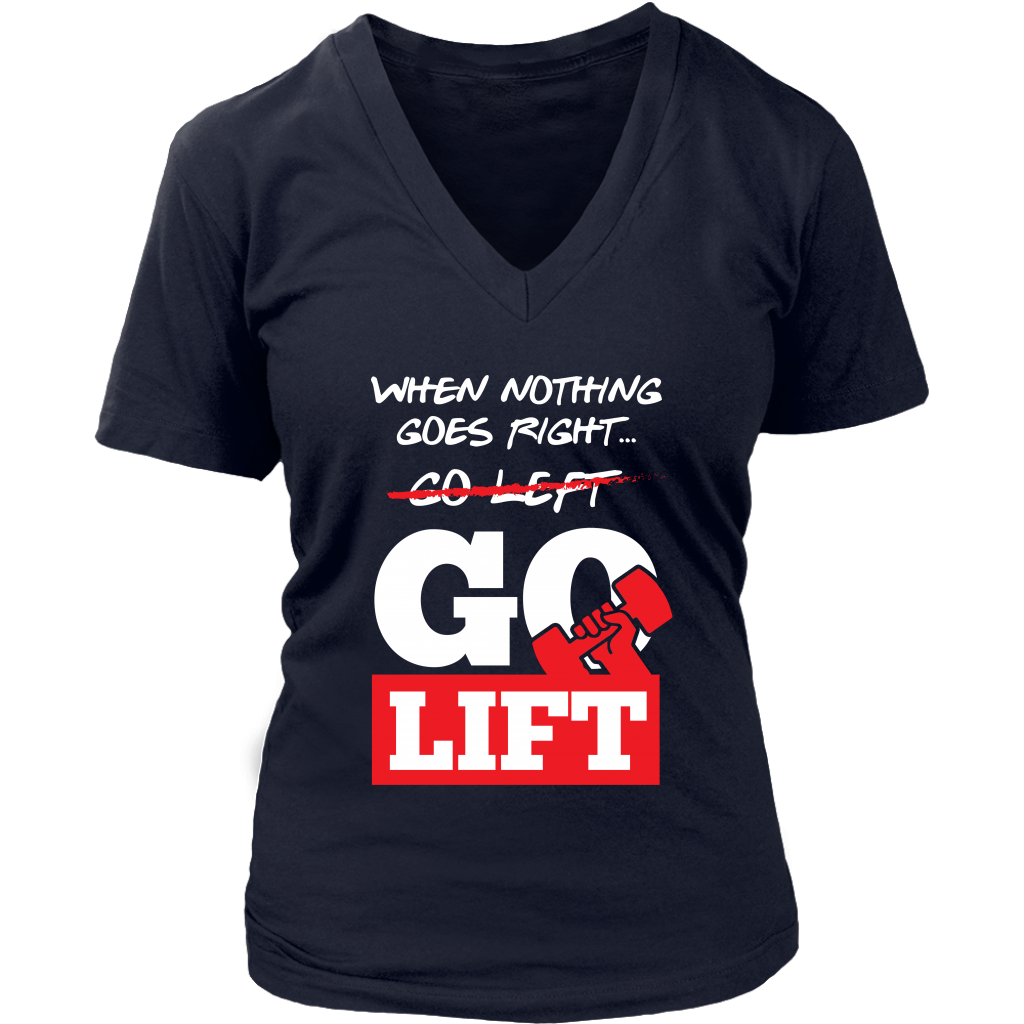 When Nothing Goes Right Go Lift