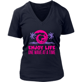 Enjoy Life One Wave At A Time