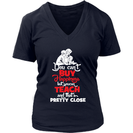 You Can't Buy happiness But You Can Teach And That's Pretty Close