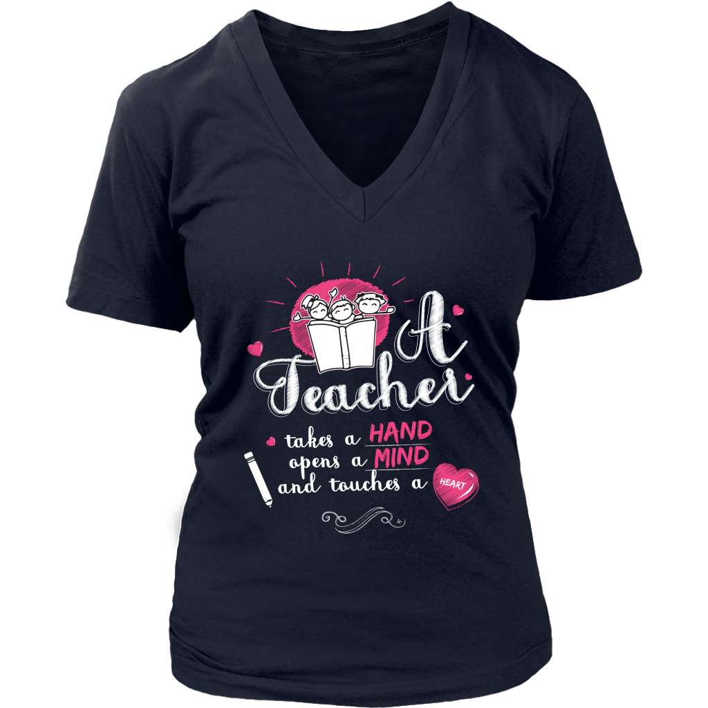A Teacher Takes A Hand Opens A Mind And Touches A Heart