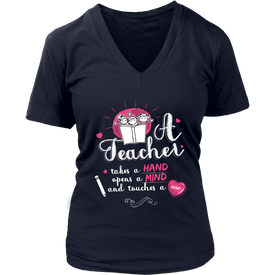 A Teacher Takes A Hand Opens A Mind And Touches A Heart