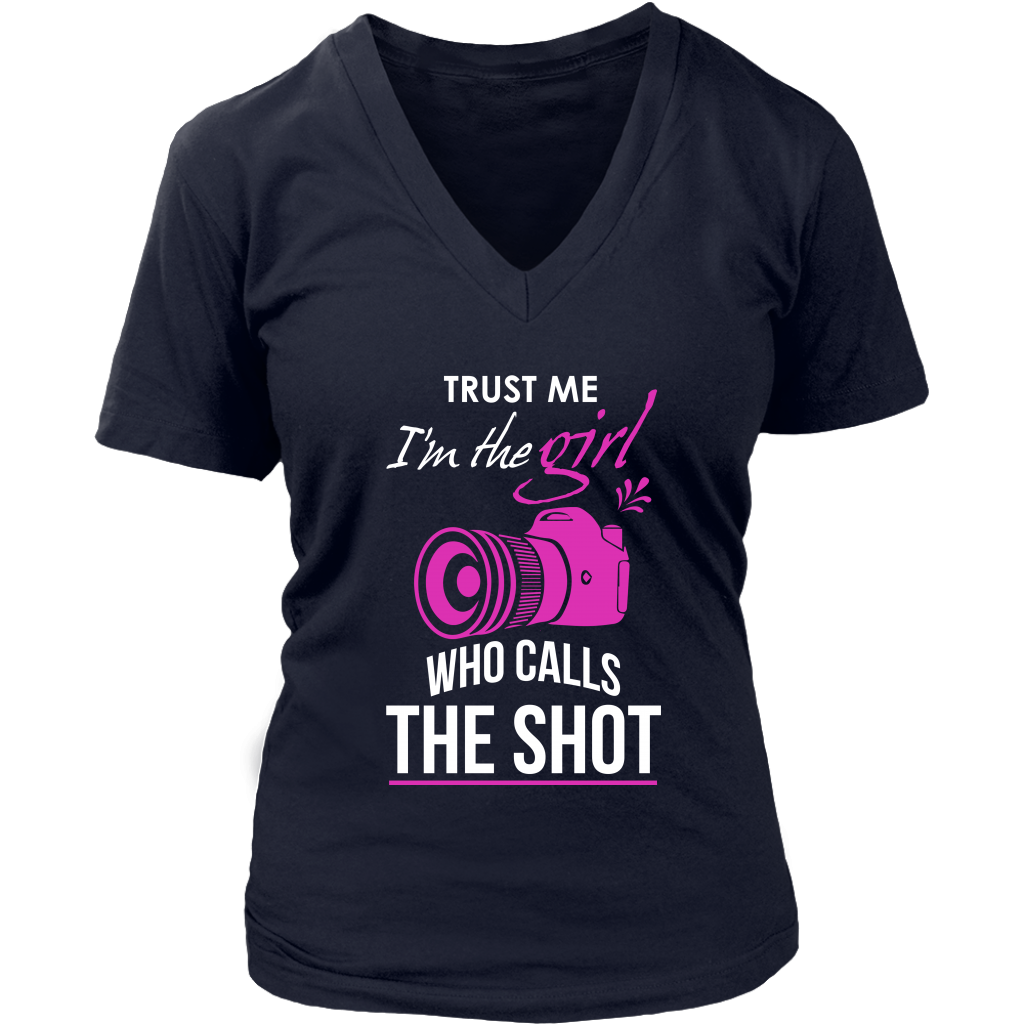 Trust Me I'm The Girl Who Calls The Shot