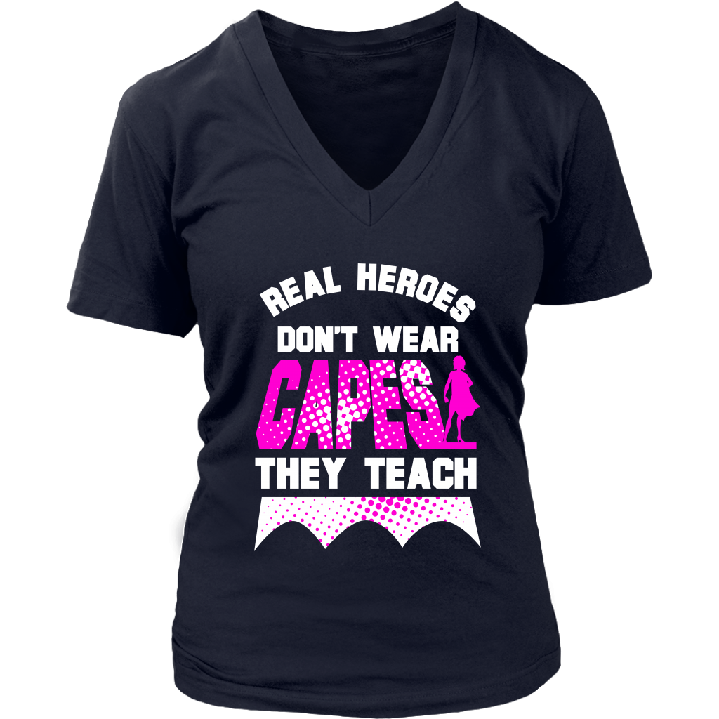 Real Heroes Don't Wear Capes They Teach – Iconic Passion