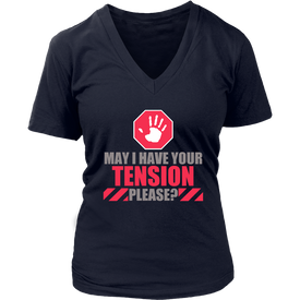 May I Have Your Tension Please?