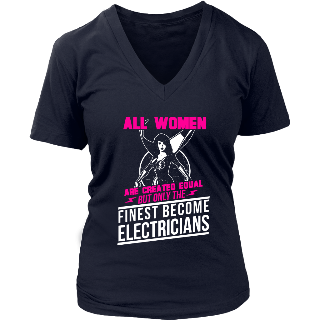 All Women Are Created Equal But Only The Finest Become Electricians