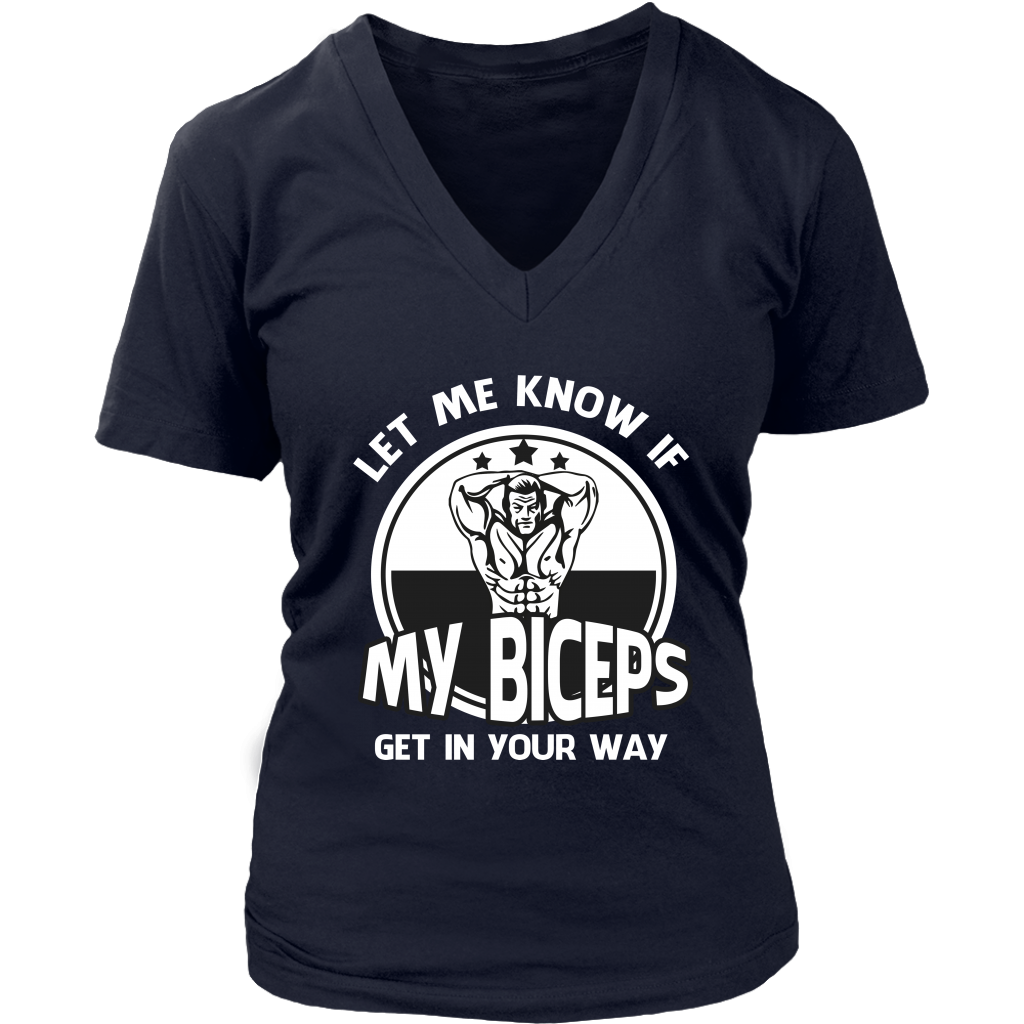 Let Me Know If My Biceps Get In Your Way