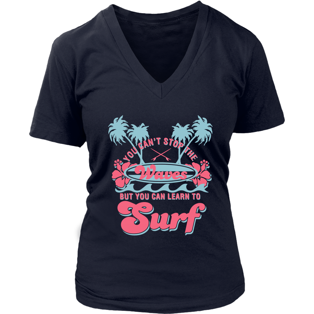 You Can't Stop The Waves But You Can Learn To Surf