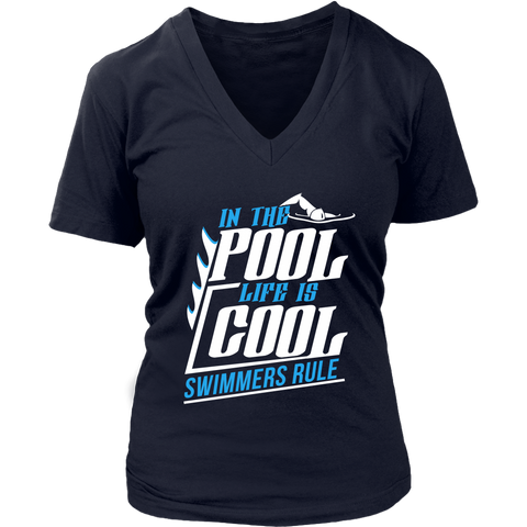Image of In The Pool Life Is Cool Swimmers Rule