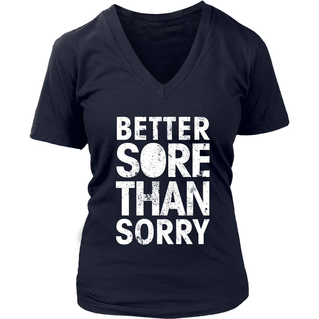 Better Sore Than Sorry
