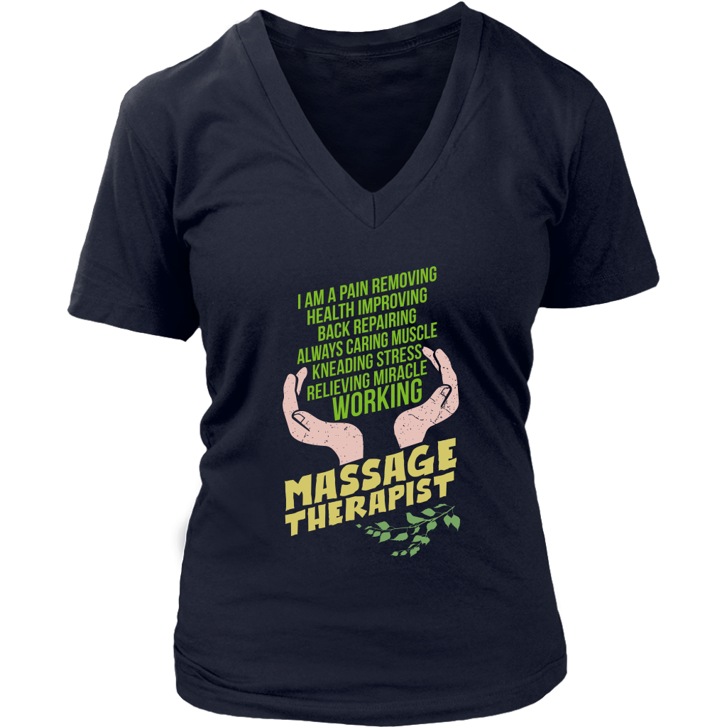 I am a Pain Removing Health Improving Back Repairing Always Caring Muscle Kneading Stress Relieving Miracle Working Massage Therapist