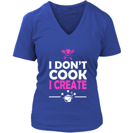 I Don't Cook I Create