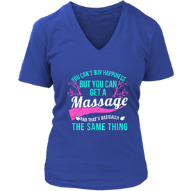 You Can't Buy Happiness But You Can Get A Massage And That's Basically The Same Thing