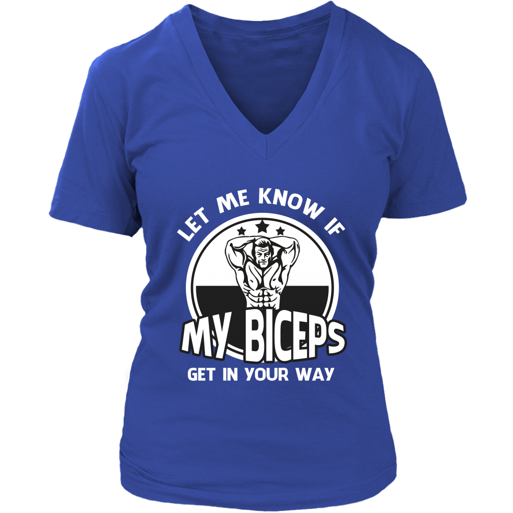 Let Me Know If My Biceps Get In Your Way
