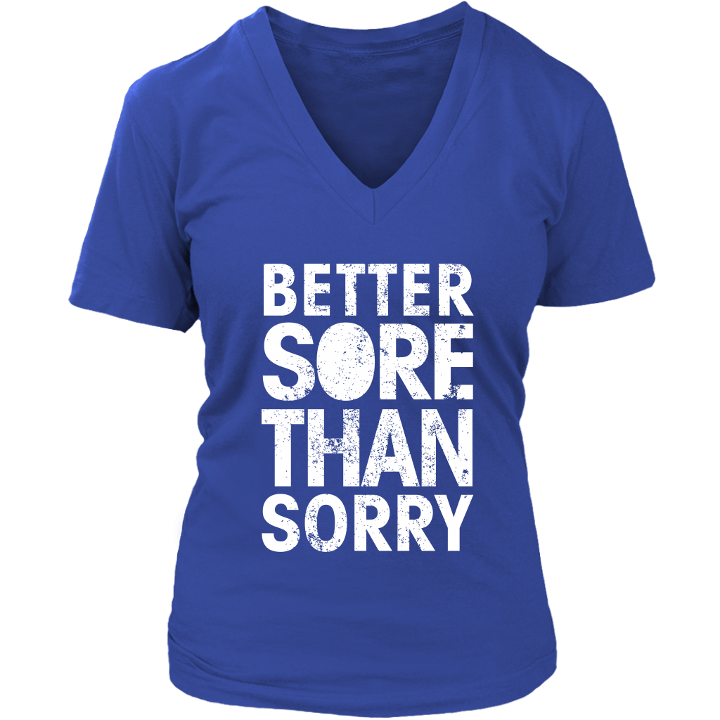 Better Sore Than Sorry