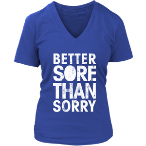 Better Sore Than Sorry
