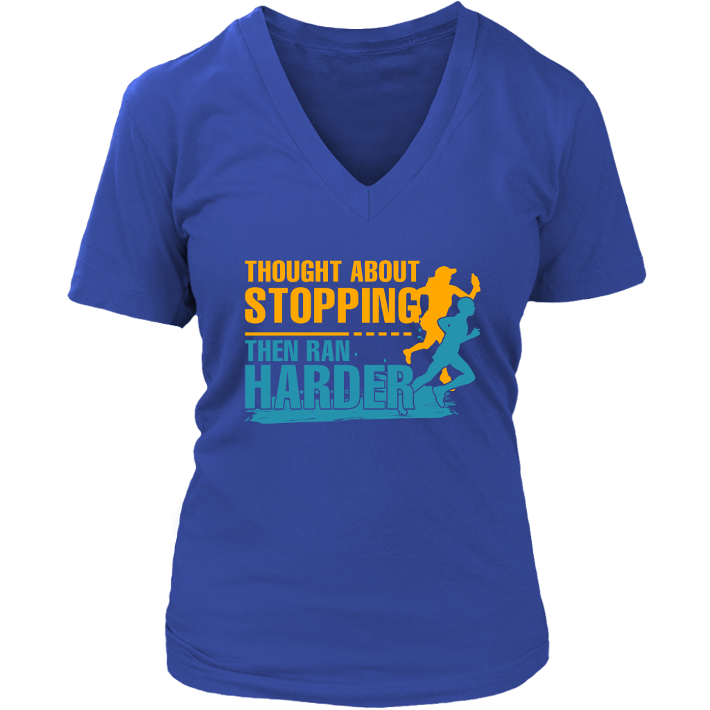 Thought About Stopping Then Ran Harder